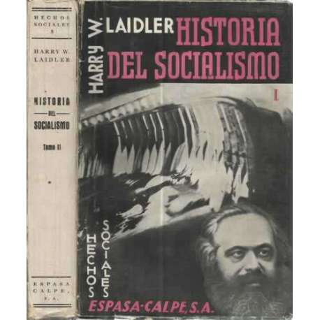HISTORIA DEL SOCIALISMO. 2 tomos