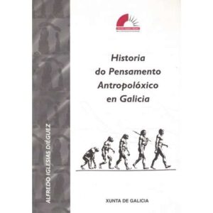 Historia do Pensamento Antropolóxico en Galicia