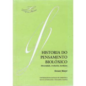 Historia do pensamento biolóxico. Diversidade, evolución, herdanza