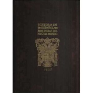 Historia en español de las Indias del Nuovo Mondo. Naufragios. Facsímil+trascripción. 2 tomos