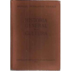HISTORIA GENERAL DE LA CULTURA
