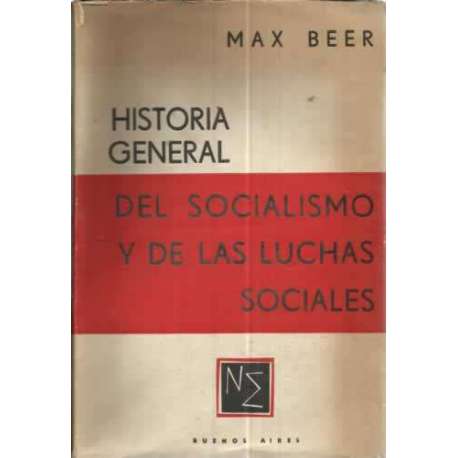 HISTORIA GENERAL DEL SOCIALISMO Y DE LAS LUCHAS SOCIALES