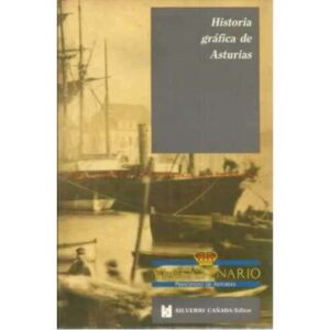 Historia gráfica de Asturias