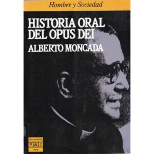 Historia oral del Opus Dei