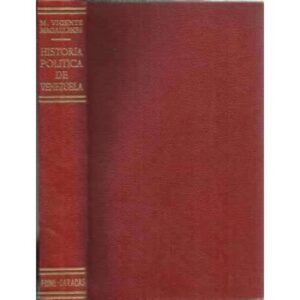 Historia política de Venezuela. 3 tomos en 1 libro
