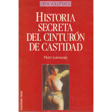 Historia secreta del cinturon de castidad