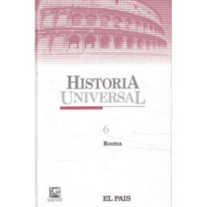 Historia Universal. 6: Roma