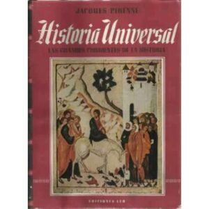 Historia universal. Tomo II: Desde el Islam al Renacimiento. Siglos VII al XVI
