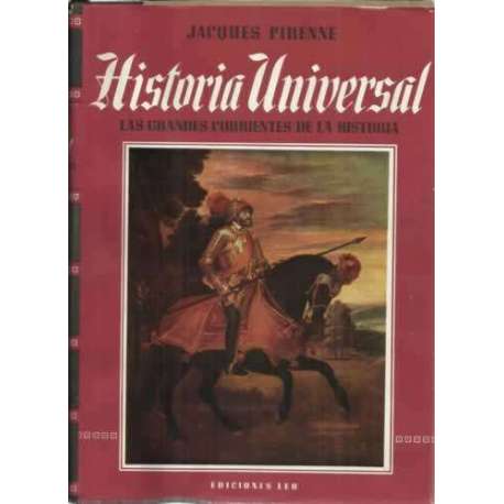 Historia universal. Tomo III: Desde el Renacimineto hasta la formación de los grandes estados continentales de Europa. Siglos XV