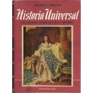 Historia universal. Tomo IV: El siglo XVIII liberal y capitalista