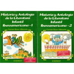Historia y Antología de la Literatura infantil Iberoamericana. 2 Tomos