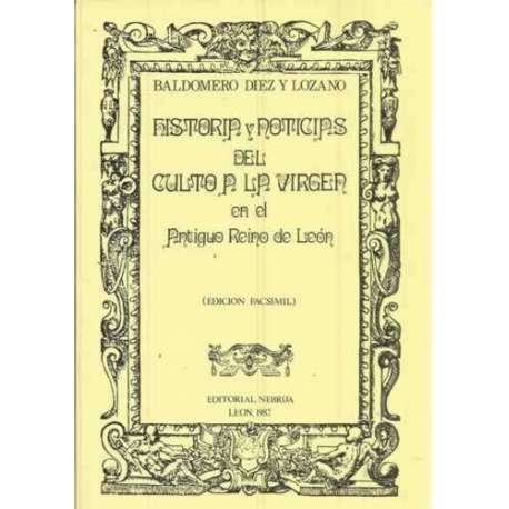 Historia y noticias del culto a la Virgen en el Antiguo Reino de León