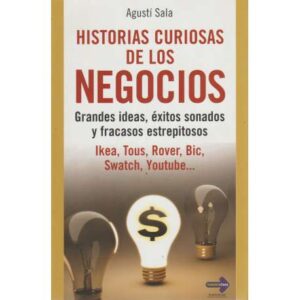 Historias curiosas de los negocios