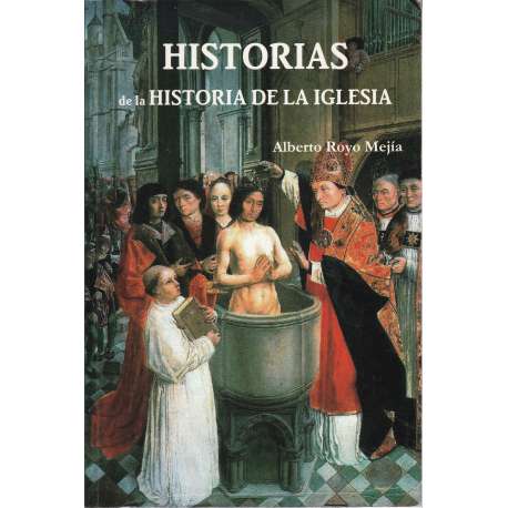 Historias de la historia de la Iglesia
