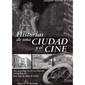 Historias de una ciudad y el cine