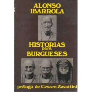 HISTORIAS PARA BURGUESES