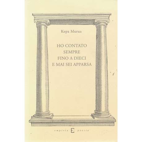 Ho contato sempre fino a dieci e mai sei apparsa
