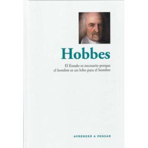 Hobbes. El Estado es necesario porque el hombre es un lobo para el hombre