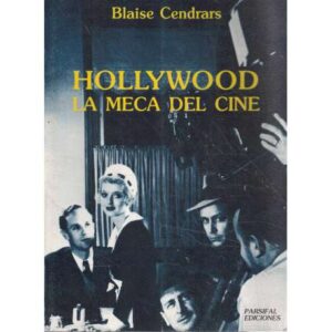 Hollywood. La meca del cine