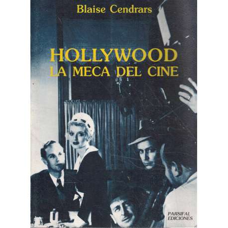 Hollywood. La meca del cine