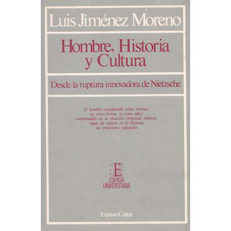 Hombre, historia y cultura. Desde la ruptura innovadora de Nietzsche