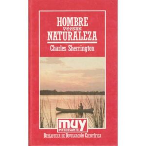 Hombre versus Naturaleza