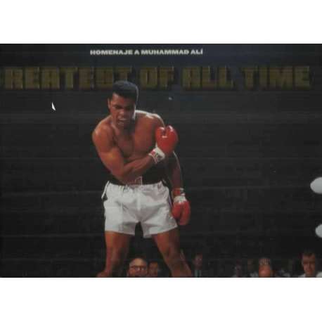 Homenaje a Muhammad Alí. Greatest of all Time