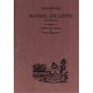 Homenaje a Rafael de León. Poemas
