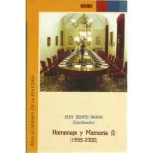 Homenaje y memoria I: 1999-2000