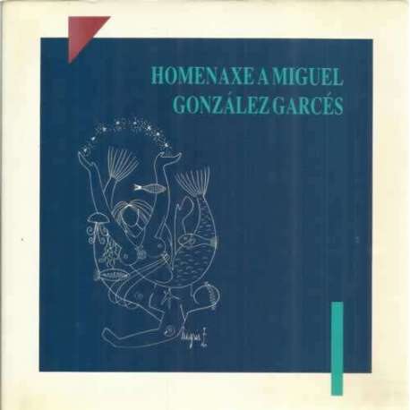 Homenaxe a Miguel González Garcés