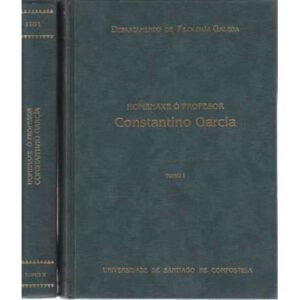 Homenaxe ó profesor Constantino García. 2 tomos