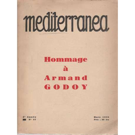 Hommage à Armand Godoy. Mediterranea 3 année nº 27. Mars 1929