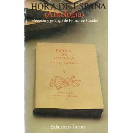Hora de España. (Antología)