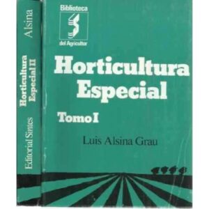 Horticultura especial. 2 tomos