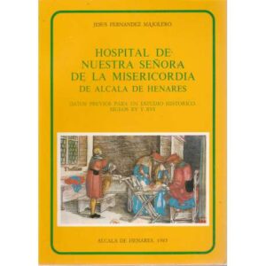 Hospital de Nuestra Señora de la Misericordia de Alcalá de Henares
