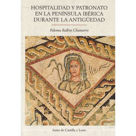 Hospitalidad y patronato en la Península Ibérica durante la antigüedad