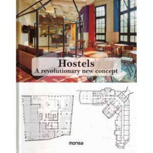 Hostels. A revolutionary new concept
