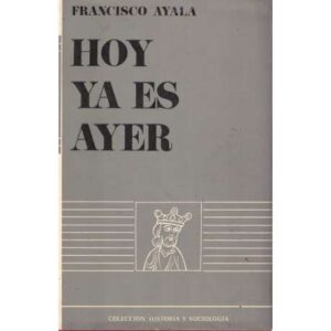 Hoy ya es ayer