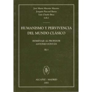 Humanismo y pervivencia del mundo clásico