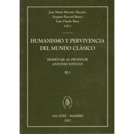 Humanismo y pervivencia del mundo clásico