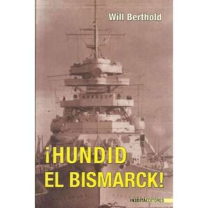 ¡Hundid el Bismarck!