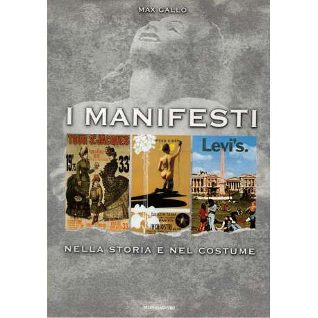 I manifesti nella storia e nel costume