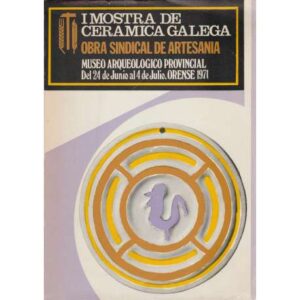 I Mostra de Cerámica Galega. Obra sindical de artesanía