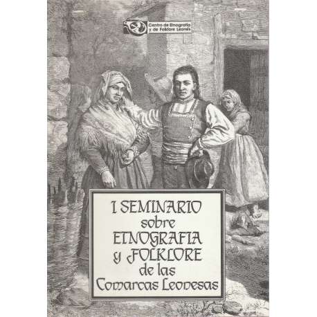 I seminario sobre etnografía y folklore de las Comarcas Leonesas