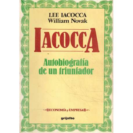 Iacocca. Autobiografía de un triunfador