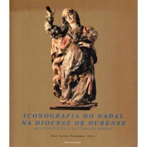 Iconografía do Nadal na diocese de Ourense da anunciación o bautismo do Xordan