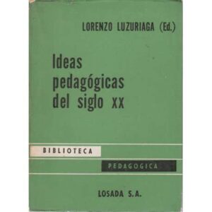Ideas pedagógicas del siglo XX
