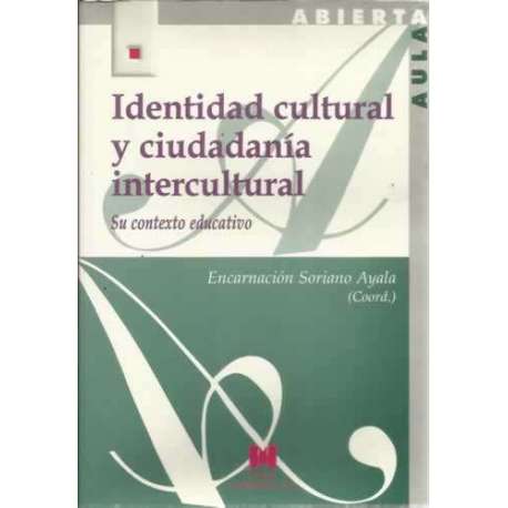 Identidad cultural y ciudadanía intercultura. Su contexto educativo