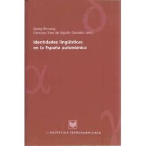 Identidades lingüísticas en la España autonómica