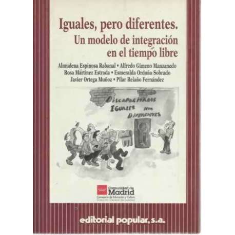 Iguales, pero diferentes. Un modelo de integración en el tiempo libre